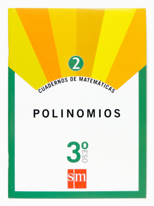 CUAD 2 MATEMATICAS 3 ESO POLINOMIOS