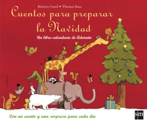 CUENTOS PARA PREPARAR LA  NAVIDAD    LIBRO-CALENDARIO DE ADVIENTO