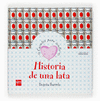 HISTORIA DE UNA LATA