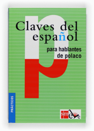 CLAVES DEL ESPA�OL PARA POLACOS