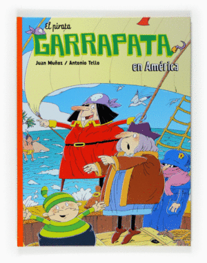 PIRATA GARRAPATA EN AMERICA    COMIC