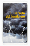 SECRETO DEL BANDOLERO  EL