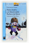 PABLO DIABLO Y EL ABOMINABLE MU�ECO NIEVE