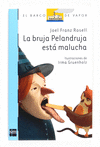 BRUJA PELANDRUJA ESTA MALUCHA, LA