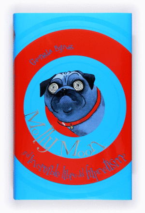 MOLLY MOON 1 Y EL INCREIBLE LIBRO DEL HIPNOTISMO