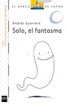 SOLO,EL FANTASMA