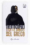 BAJO LA SOMBRA DE EL GRECO