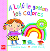 A LUL� LE GUSTAN LOS COLORES  CARTONE