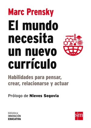 EL MUNDO NECESITA UN NUEVO CURR�CULO