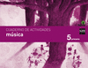 MUSICA 5 CUADERNO  PRIMARIA. SAVIA