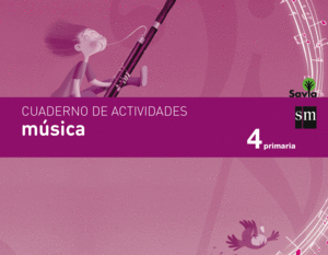 CUADERNO DE MUSICA. 4 PRIMARIA. SAVIA