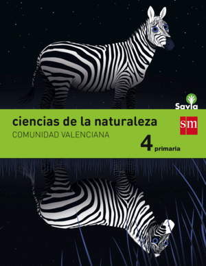 CIENCIAS DE LA NATURALEZA. 4 PRIMARIA. SAVIA. COMUNIDAD VALENCIANA
