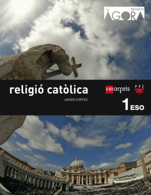RELIGIO CATOLICA. 1 ESO. AGORA