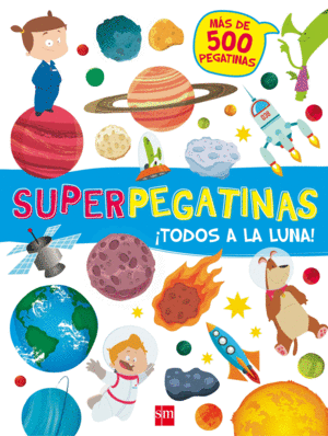 TODOS A LA LUNA!  SUPERPEGATINAS