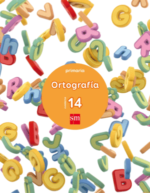 CUADERNO 14 DE ORTOGRAF�A. PRIMARIA