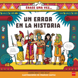 ERASE UNA VEZ...UN ERROR EN LA HISTORIA