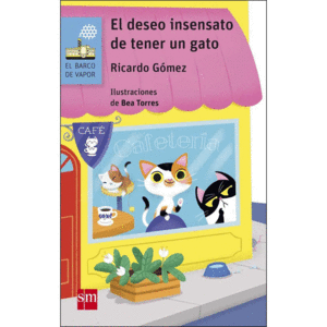 EL DESEO INSENSATO DE TENER UN GATO