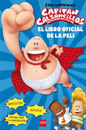 CAPITAN CALZONCILLOS LIBRO OFICIAL DE LA PELI