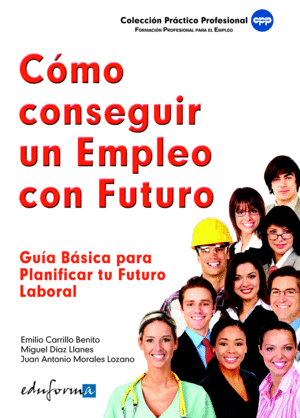 COMO CONSEGUIR UN EMPLEO CON FUTURO