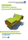 ATENCI�N Y APOYO PSICOSOCIAL DOMICILIARIO M�DULO FORMATIVO II