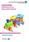 DID�CTICA DE LA EDUCACI�N INFANTIL.MODULO FORMATIVO 1