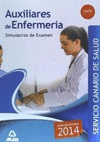 AUXILIARES DE ENFERMERIA SERVICIO CANARIO SALUD. SIMULACROS DE EXAMEN