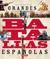 GRANDES BATALLAS ESPAOLAS (ATLAS ILUSTRADO)