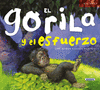 EL GORILA Y EL ESFUERZO   VALORES