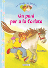 CARLOTA I EN CENDROS 2  UN PONI PER A LA CARLOTA