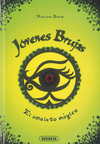 JOVENES BRUJAS 2  EL AMULETO MAGICO