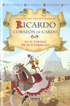 AVENTURAS DE RICARDO CORAZON DE CARDO  EN EL TORNEO DE MONTEBABOSO