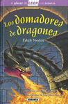 LOS DOMADORES DE DRAGONES  EL PLACER DE LEER