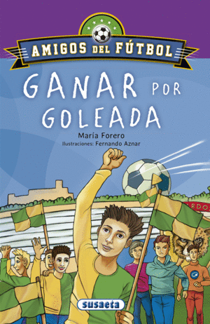 AMIGOS DEL FUTBOL GANAR POR GOLEADA