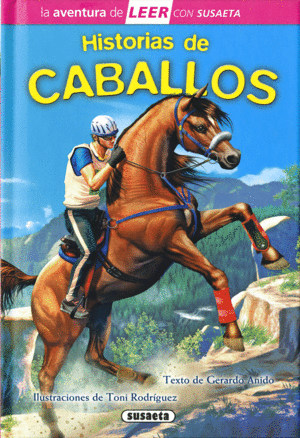 HISTORIAS DE CABALLOS    AVENTURA DE LEER