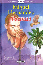 MIGUEL HERNÁNDEZ. POEMAS  PLACER LEER NIVEL 4