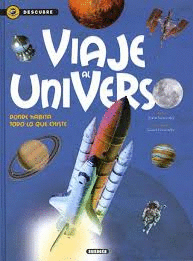 VIAJE AL UNIVERSO    DESCUBRE