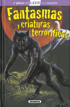 FANTASMAS Y CRIATURAS TERRORFICAS  NIVEL 4 EL PLACER DE LEER