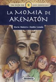 LA MOMIA DE AKENATON     - EL CLUB DE LOS SABUESOS
