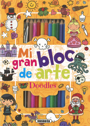 DOODLES    MI GRAN BLOC DE ARTE+LAPICES