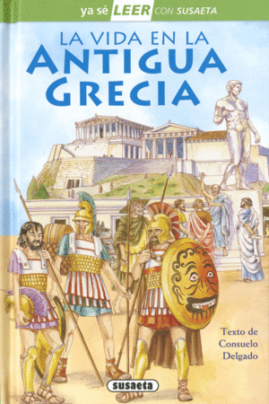 LA VIDA EN LA ANTIGUA GRECIA  YA SE LEER NIVEL 2