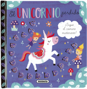 EL UNICORNIO PERDIDO   CARTONE