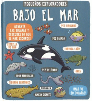 BAJO EL MAR      (PEQUEQOS EXPLORADORES)