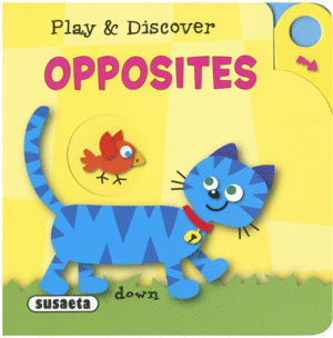 OPPOSITES CARTONE  PLAY AND DISCOVER