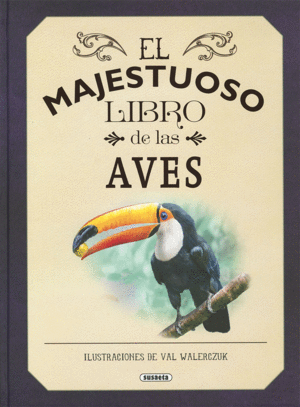 MAJESTUOSO LIBRO DE LAS AVES