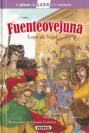 FUENTEOVEJUNA   EL PLACER DE LEER