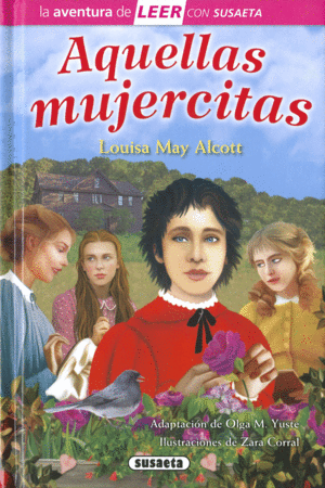 AQUELLAS MUJERCITAS  AVENTURA DE LEER