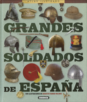 GRANDES SOLDADOS DE ESPAQA
