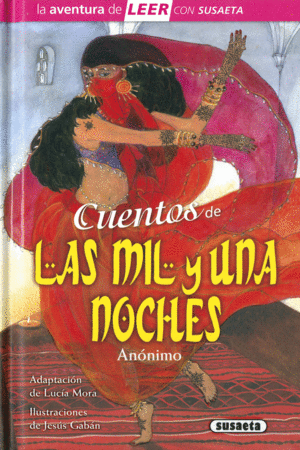 CUENTOS DE LAS MIL Y UNA NOCHES  AVENTURA DE LEER