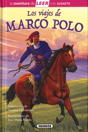 LOS VIAJES DE MARCO POLO  LA AVENTURA DE LEER