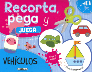 VEHCULOS   RECORTA PEGA Y JUEGA